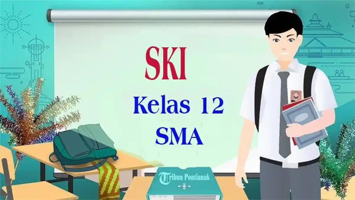 50 Materi Soal SKI Kelas 12 Semester 2 Terbaru Lengkap Kunci Jawaban 50 Materi Soal SKI Kelas 12 Semester 2 Terbaru Lengkap Kunci Jawaban