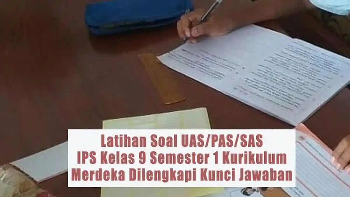 50 Latihan Soal IPS Kelas 9 SMP MTs Kurikulum Merdeka Semester 1 2025