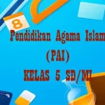 Jangan Sampai Ketinggalan! 5 Soal Agama Islam Kelas 5 Semester 1 dan Kunci Jawaban 2026