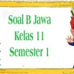 5 Contoh Soal Bahasa Jawa Kelas 11 Semester 1 Kurikulum 2013 yang Wajib Kamu Kuasai 5 Contoh Soal Bahasa Jawa Kelas 11 Semester 1 Kurikulum 2013 yang Wajib Kamu Kuasai
