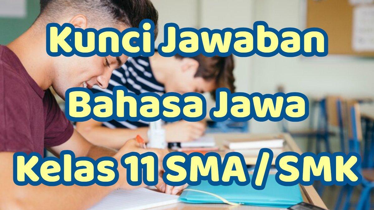 5 Contoh Soal Bahasa Jawa Kelas 11 Semester 1 Paling Sering Muncul di Ujian, Wajib Tahu! 5 Contoh Soal Bahasa Jawa Kelas 11 Semester 1 Paling Sering Muncul di Ujian, Wajib Tahu!