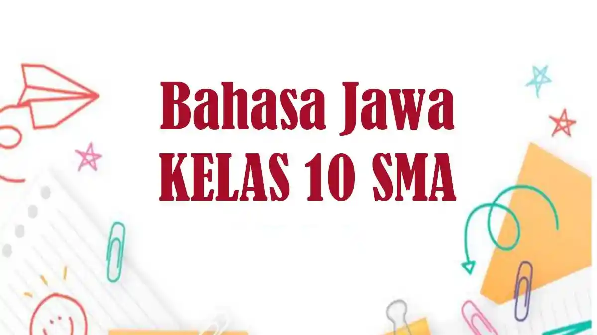 Latihan Soal SAT Bahasa Jawa Kelas 10 SMA Semester Genap 2025 2026 dan Latihan Soal SAT Bahasa Jawa Kelas 10 SMA Semester Genap 2025 2026 dan
